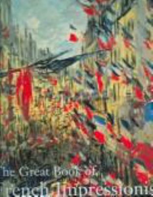 The great book of French impressionism