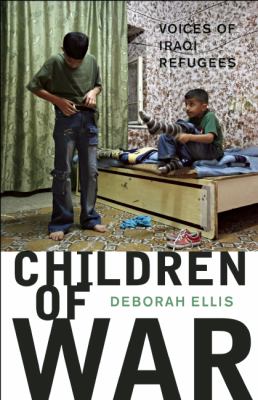 Children of war : voices of Iraqi refugees