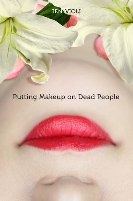 Putting makeup on dead people