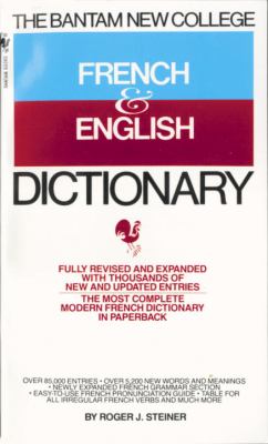 The Bantam new college revised French & English dictionary = Dictionnaire Anglais et Français