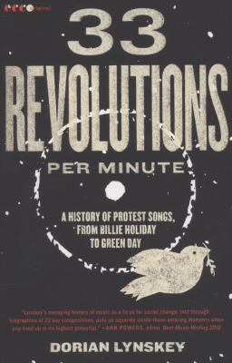 33 revolutions per minute : a history of protest songs, from Billie Holiday to Green Day