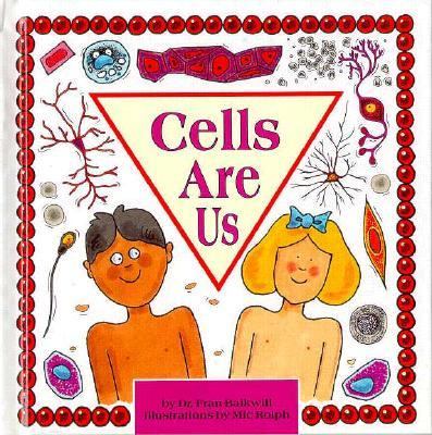 Cells are us