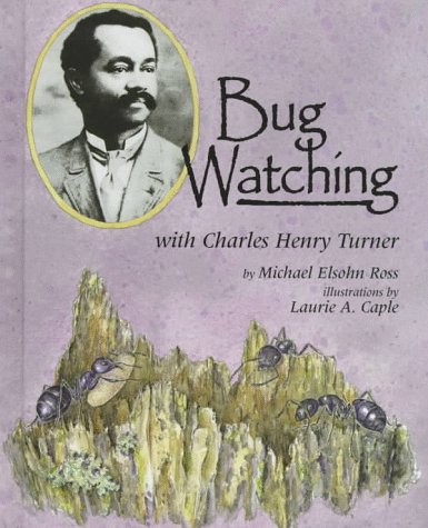 Bug watching with Charles Henry Turner