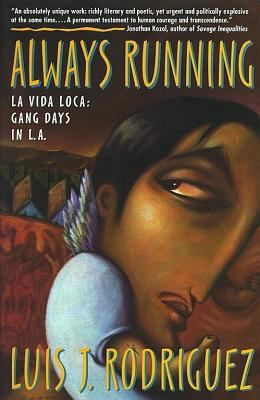 Always running : La Vida Loca, gang days in L.A.