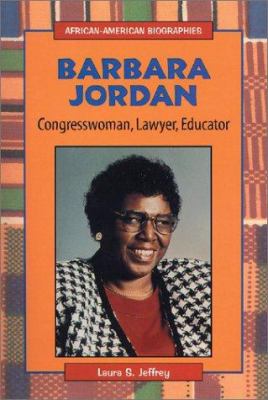 Barbara Jordan : congresswoman, lawyer, educator