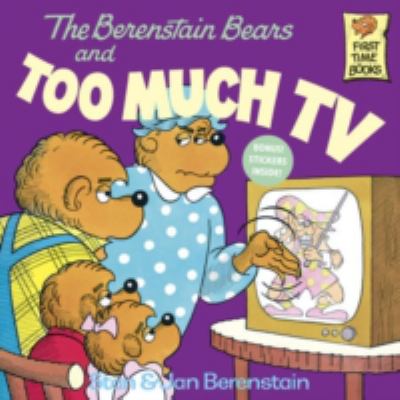 The Berenstain bears and too much tv