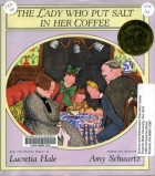 The lady who put salt in her coffee : from the Peterkin papers