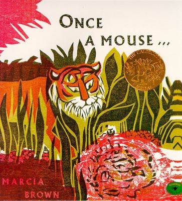 Once a mouse-- : a fable cut in wood