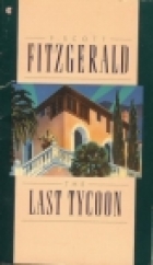 The last tycoon : an unfinished novel