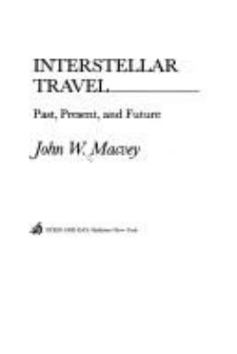 Interstellar travel : past, present, and future