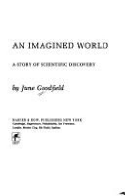 An imagined world : a story of scientific discovery