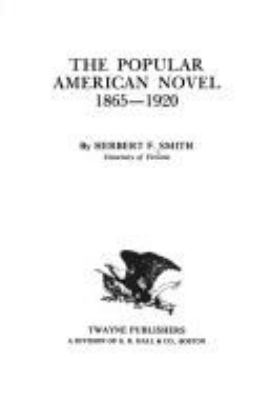 The popular American novel, 1865-1920