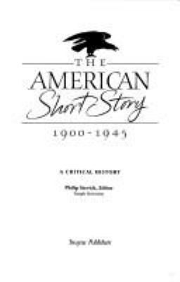 The American short story, 1900-1945 : a critical history