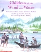 Children of the wind and water : five stories about Native American children