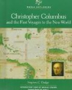 Christopher Columbus and the first voyages to the New World