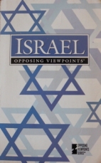 Israel : opposing viewpoints