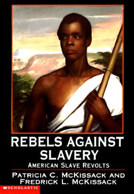 Rebels against slavery: American slave revolts