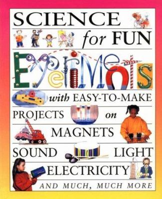 Science for fun experiments