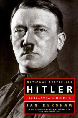 Hitler, 1889-1936: hubris.