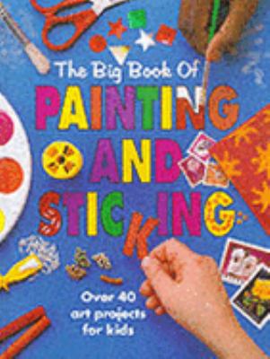 The big book of painting and sticking.