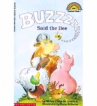 "Buzz," said the bee