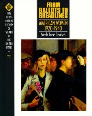 From ballots to breadlines : American women, 1920-1940