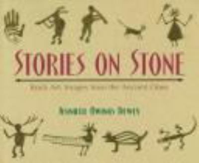 Stories on stone : rock art, images from the ancient ones