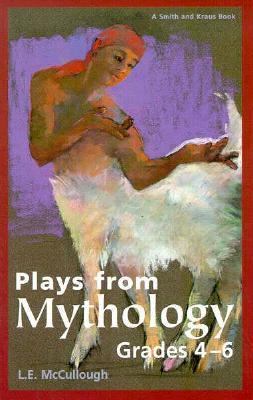 Plays from mythology : grades 4-6