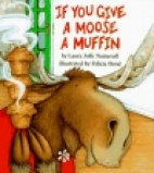 If you give a moose a muffin