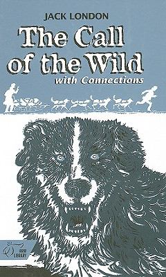 The call of the wild : with Connections