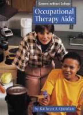 Occupational therapy aide.