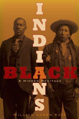 Black Indians : a hidden heritage