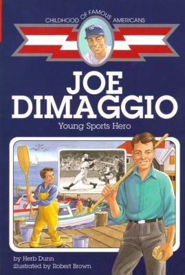 Joe DiMaggio : young sports hero