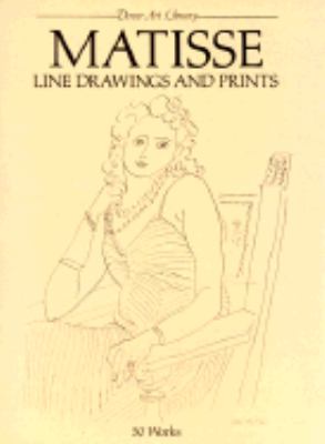 Matisse line drawings and prints : 50 works