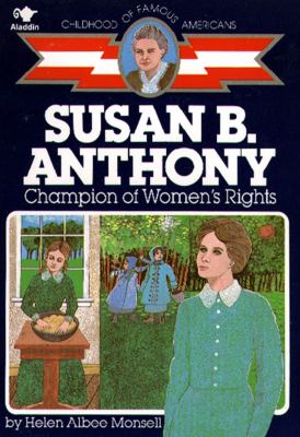 Susan B. Anthony : champion of women's rights