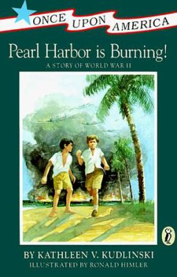 Pearl Harbor is burning! : a story of World War II