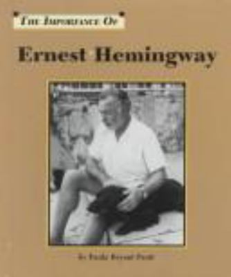 The importance of Ernest Hemingway