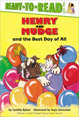 Henry and Mudge and the best day of all : the fourteenth book of their adventures