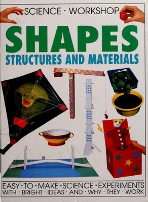 Shapes, structures and materials