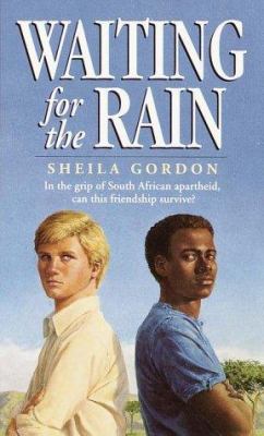 Waiting for the rain : a novel of South Africa