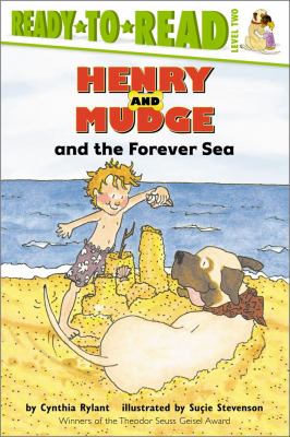 Henry and Mudge and the forever sea : the sixth book of their adventures