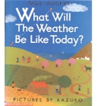 What will the weather be like today?