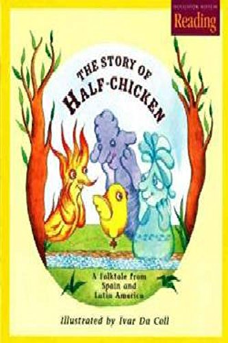 The story of Half-Chicken : A folktale from Spain and Latin America