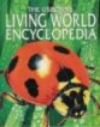 The Usborne living world encyclopedia