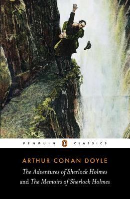 The adventures of Sherlock Holmes ; : & The memoirs of Sherlock Holmes