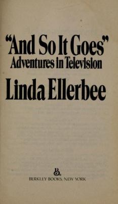 "And so it goes" : adventures in television