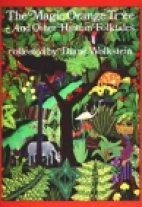 The magic orange tree, and other Haitian folktales