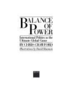 Balance of power : international politics as the ultimate global game