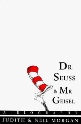 Dr. Seuss & Mr. Geisel.