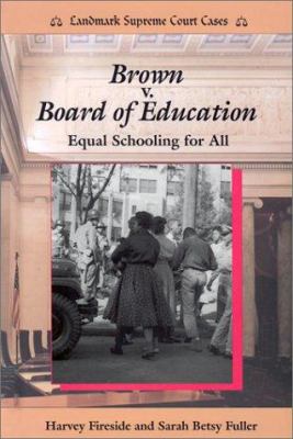 Brown v. Board of Education : equal schooling for all
